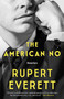 The American No (Stories) - 9781668076460 by Rupert Everett, 9781668076460
