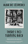 There's No Turning Back (A Novel) - 9781668083642 by Alba De Céspedes, Ann Goldstein, 9781668083642