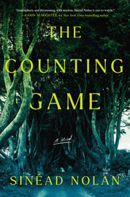 The Counting Game (A Novel) by Sinéad Nolan, 9781668099407