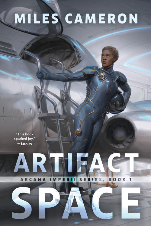 Artifact Space (Arcana Imperii: Book 1) by Miles Cameron, 9781668210161