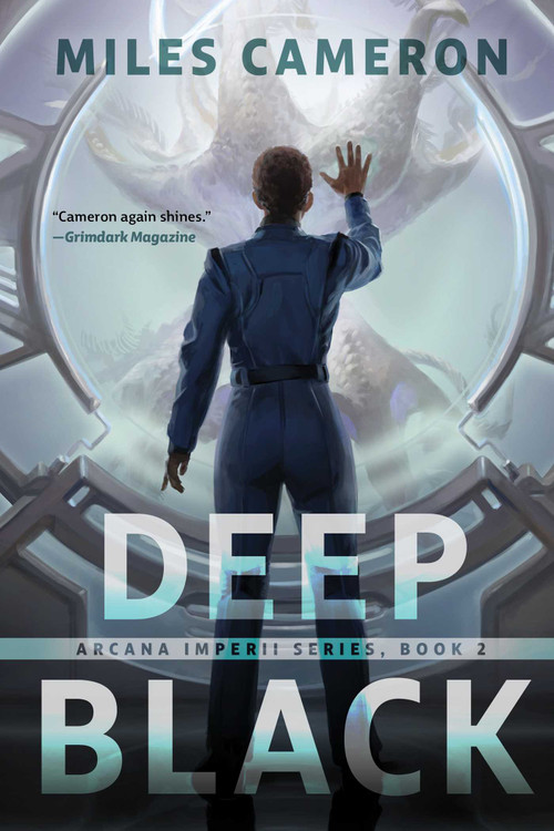 Deep Black by Miles Cameron, 9781668210185