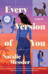 Every Version of You (A Novel) - 9781668213643 by Natalie Messier