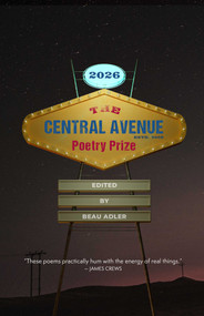 The Central Avenue Poetry Prize 2026 by Beau Adler, 9781771684385