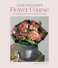 Jane Packer's Flower Course by Jane Packer, 9781788797498