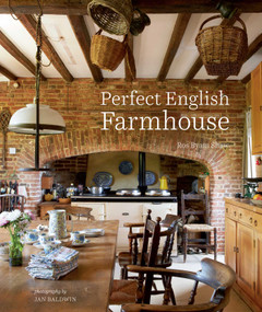 Perfect English Farmhouse - 9781788797504 by Ros Byam Shaw, 9781788797504
