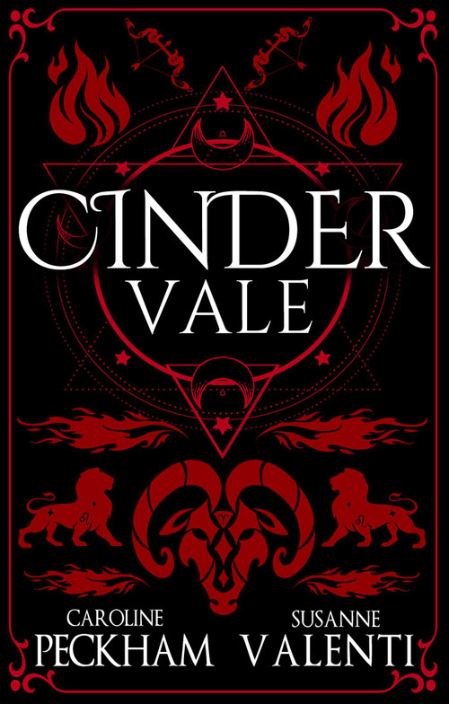Cinder Vale (Book 3 in the Sins of the Zodiac series) by Caroline Peckham, Susanne Valenti, 9781916926356