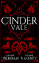 Cinder Vale (Book 3 in the Sins of the Zodiac series) by Caroline Peckham, Susanne Valenti, 9781916926356
