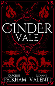 Cinder Vale (Book 3 in the Sins of the Zodiac series) by Caroline Peckham, Susanne Valenti, 9781916926356