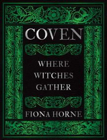 Coven (Where Witches Gather) by Fiona Horne, 9781923208469