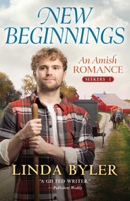 New Beginnings (An Amish Romance) - 9781964219004 by Linda Byler, 9781964219004