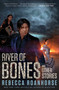 River of Bones and Other Stories by Rebecca Roanhorse, 9781982153816