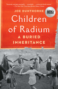 Children of Radium (A Buried Inheritance) - 9781982180768 by Joe Dunthorne
