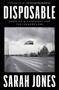 Disposable (America's Contempt for the Underclass) - 9781982197438 by Sarah Jones