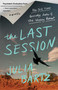 The Last Session (A Novel) - 9781982199500 by Julia Bartz