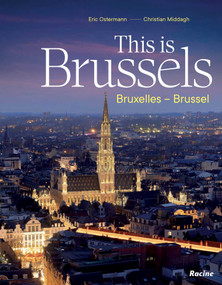 This is Brussels (Dutch; Flemish Edition) by Eric Ostermann, Christian Middagh, 9782390253471
