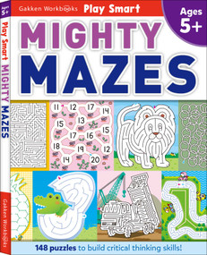 Play Smart Mighty Mazes by Gakken early childhood experts, 9784056212570