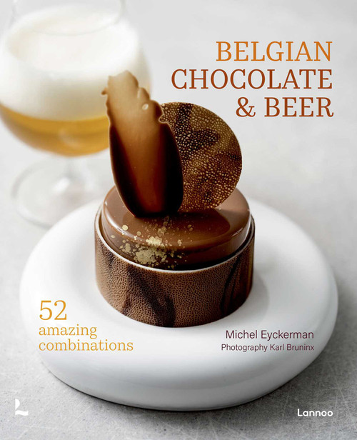 Belgian Chocolate & Beer (50 Amazing Combinations) by Michael Eyckerman, 9789020978612