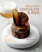Belgian Chocolate & Beer (50 Amazing Combinations) by Michael Eyckerman, 9789020978612