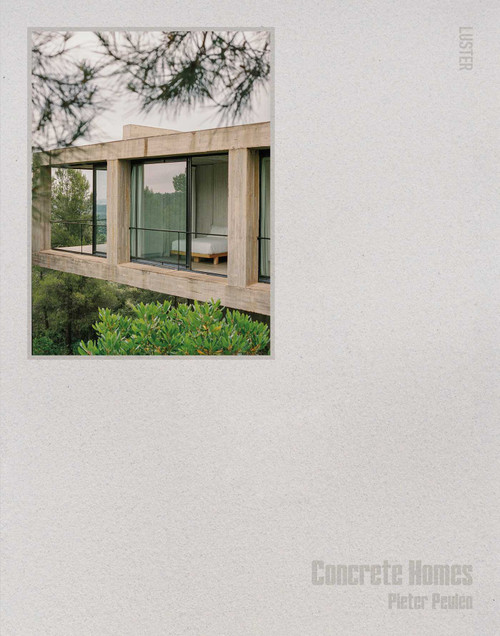 Concrete Homes by Pieter Peulen, 9789460583902