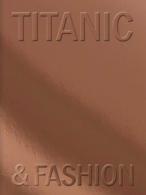 Titanic & Fashion (The Last Dance) by Madelief Hohé, 9789462626423