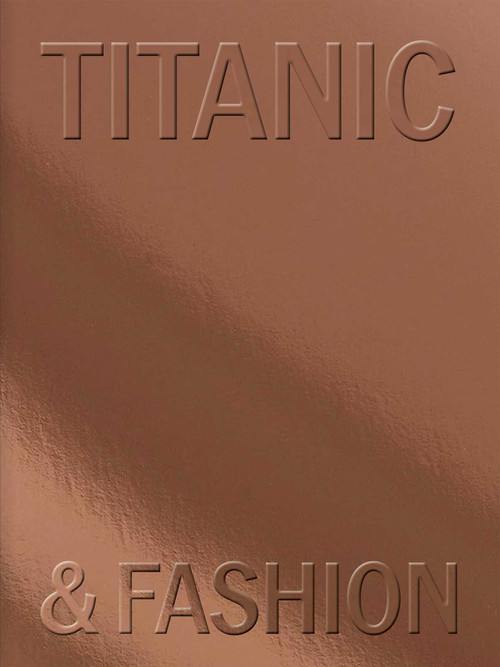 Titanic & Fashion (The Last Dance) by Madelief Hohé, 9789462626423