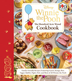 Disney: Winnie the Pooh: The Hundred-Acre Wood Cookbook by James Asmus, Liz Tarpy, Vivian  Jao, 9798337402215