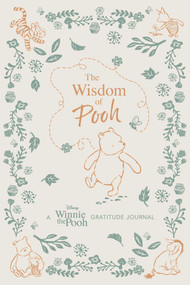 The Wisdom of Pooh: A Disney Winnie the Pooh Gratitude Journal by James Asmus, 9798337402543
