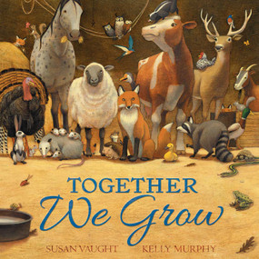 Together We Grow - 9798347103065 by Susan Vaught, Kelly Murphy, 9798347103065
