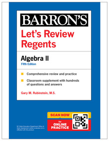 Let's Review Regents: Algebra II, Fifth Edition  (Barron's New York Regents) by Gary M. Rubenstein, 9798349700330