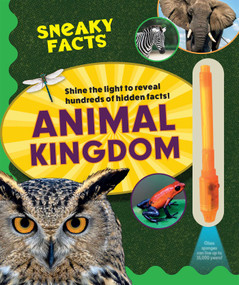 Sneaky Facts: Animal Kingdom by Weldon Owen, 9798886743395