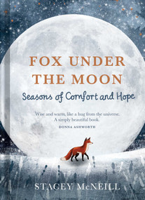 Fox Under the Moon (Seasons of Comfort and Hope) by Stacey McNeill, 9798886743746