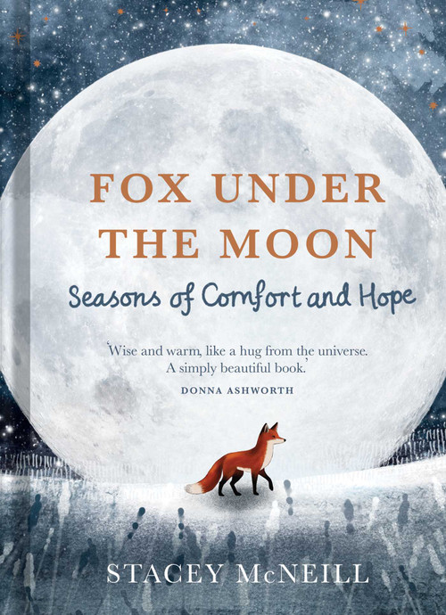 Fox Under the Moon (Seasons of Comfort and Hope) by Stacey McNeill, 9798886743746