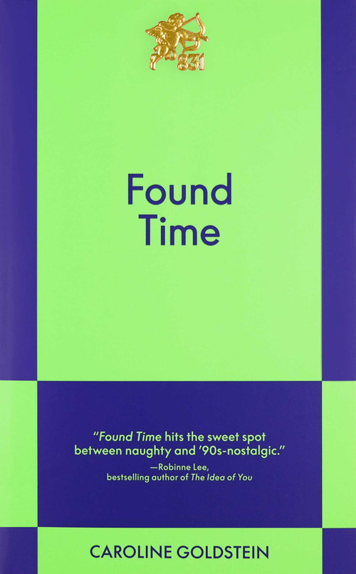 Found Time (An 831 Stories Romance) by Caroline Goldstein, 9798893311297
