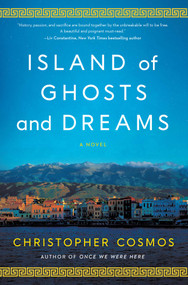 Island of Ghosts and Dreams (A Novel) by Christopher Cosmos, 9798897100569