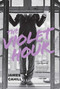 The Violet Hour (A Novel) - 9798897100866 by James Cahill
