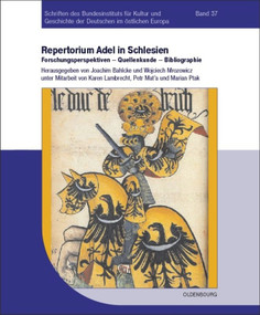 Repertorium: Forschungsperspektiven - Quellenkunde - Bibliographie (German Edition) by Joachim Bahlcke, Wojciech Mrozowicz, Karen Lambrecht, Petr Mat'a, Marian Ptak, 9783486588781