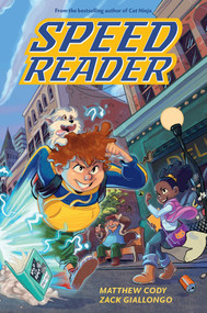 Speed Reader by Matthew Cody, Zack Giallongo, 9781524886394