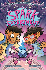 The Spark Experiment by Matthew K. Manning, Matthew Loux, 9798881601928