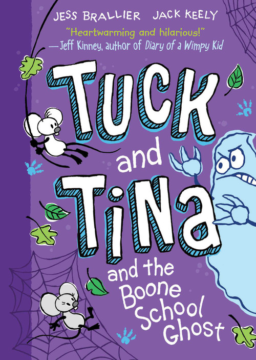 Tuck and Tina and the Boone School Ghost by Jess Brallier, Jack Keely, 9798881602062