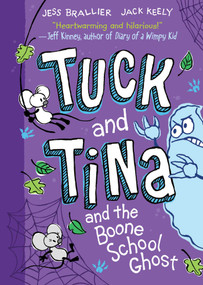 Tuck and Tina and the Boone School Ghost - 9798881602079 by Jess Brallier, Jack Keely, 9798881602079