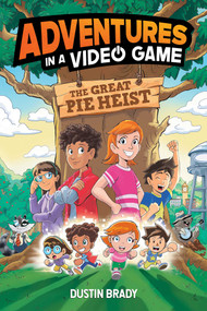 The Adventures in a Video Game (Great Pie Heist) - 9798881602291 by Dustin Brady, A.K. Atticus, 9798881602291