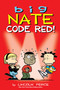 Big Nate: Code Red! by Lincoln Peirce, 9798881602420