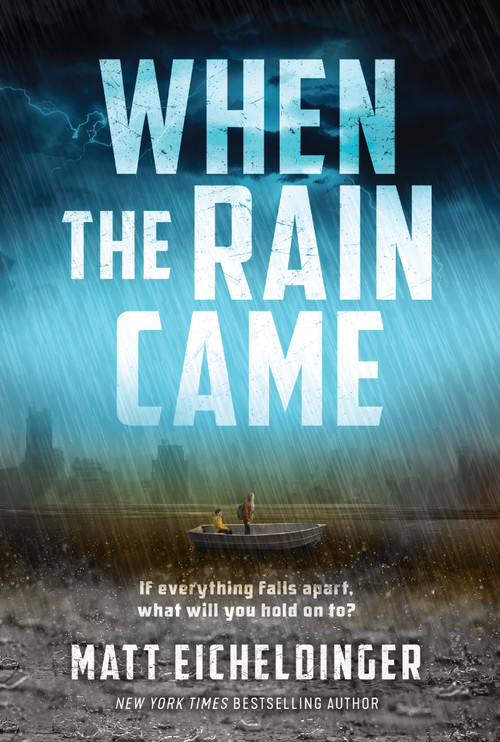When the Rain Came by Matthew Eicheldinger, 9798881605131