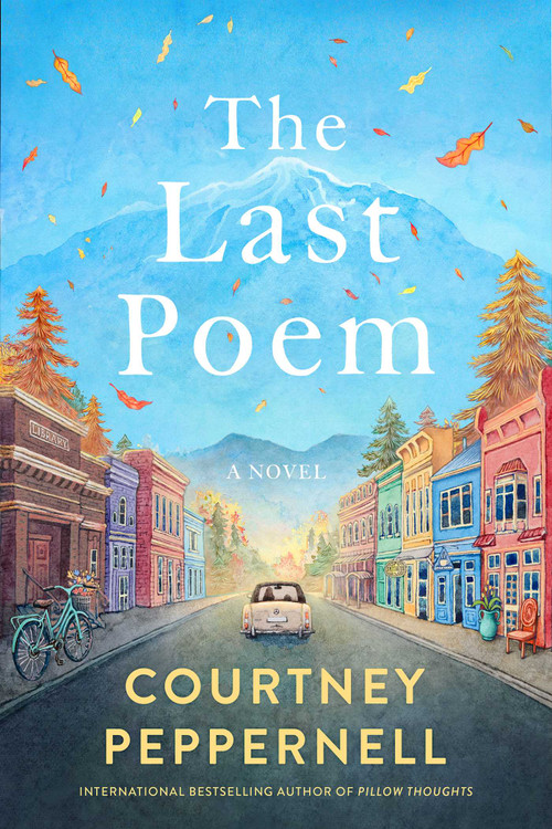 The Last Poem (A Novel) by Courtney Peppernell, 9798881605568
