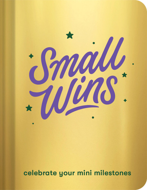 Small Wins (A Journal to Celebrate Your Mini Milestones) by Chronicle Chronicle Books, 9781797240992