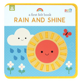 A First Felt Book: Rain and Shine by Petit Collage, 9781797241586