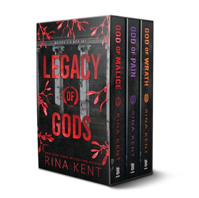 Legacy of Gods Series Boxed Set, Books 1-3 (God of Malice, God of Pain, and God of Wrath) by Rina Kent, 9781464275401