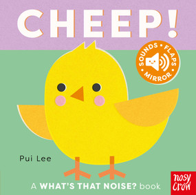 What's That Noise? Cheep! by Pui Lee, 9798887771878