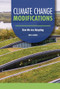 Climate Change Modifications (How We Are Adapting) by Kayla Andra, 9798765644201