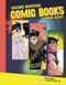 Comic Books (A Graphic History) by Blake Hoena, Daimon Hampton, 9798765647356